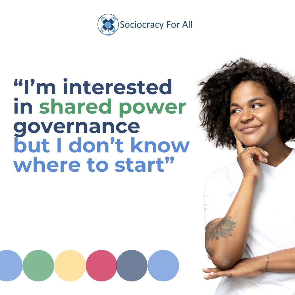 3 tools 1 - better decision making - Sociocracy For All