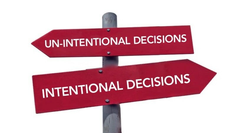 Signs pointing left and right — un-intentional decisions/intentional decisions