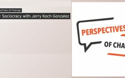 Lean change management – Sociocracy with Jerry Koch-Gonzalez
