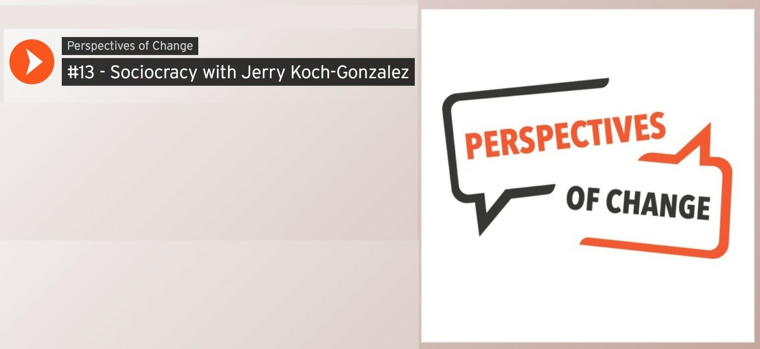 Perspectives of change - - Sociocracy For All