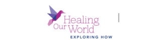 Healing Our World: Exploring How