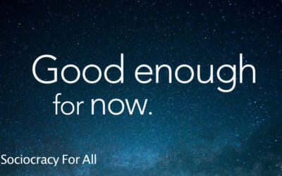 The liberating effect of “good enough”