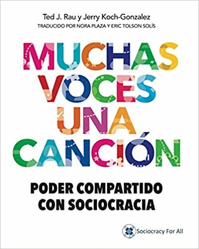 Cover of the book Many Voices One Song - Sociocracy For All