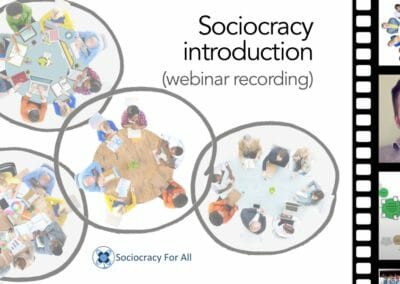 Sociocracy Introduction (presentation and Q&A)