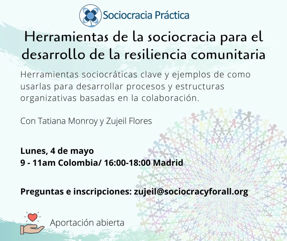 Herramientas de la sociocracia para el desarrollo de la resilencia comunitaria