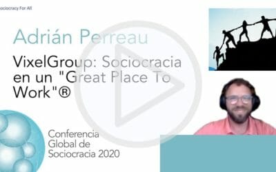 VoxelGroup: Sociocracia en un “Great Place to Work®“ (Adrián Perreau)