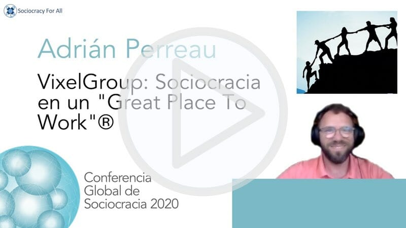 VoxelGroup: Sociocracia en un “Great Place to Work®“ (Adrián Perreau)