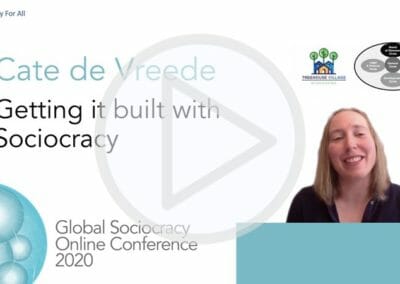 Getting it Built with Sociocracy