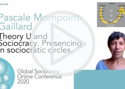 Theory U and Sociocracy: Presencing in sociocratic circles