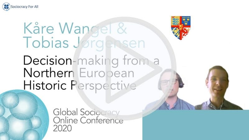 Decision-making in a Northern European Historic Perspective