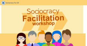 facilitation workshop rectangle - tomada de decisão por consentimento - Sociocracy For All