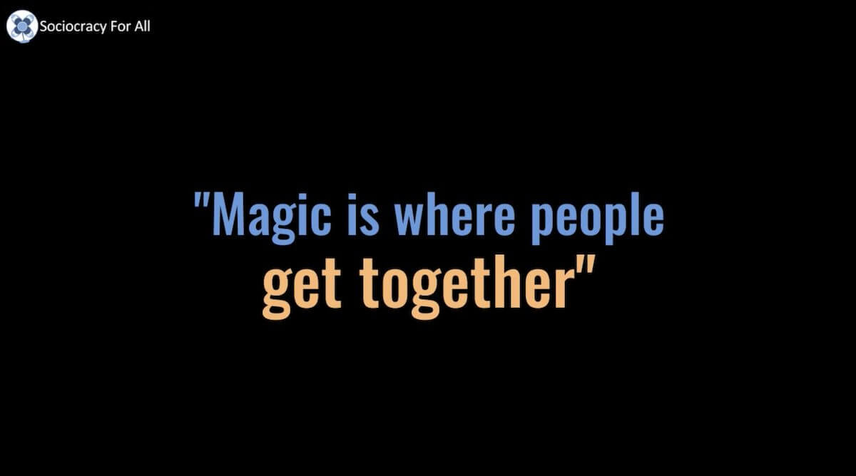 Magic is where people get together!