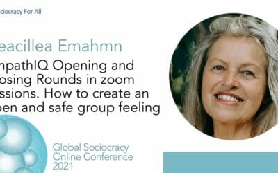 EmPathIQ Opening and Closing Rounds in Zoom sessions. How to create an open and safe group feeling instantly (Ceacillea Emahmn)