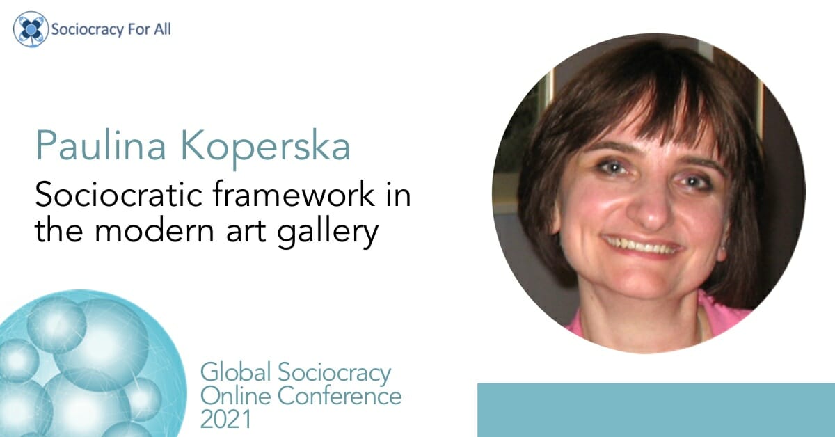 Sociocratic framework in the modern art gallery (Paulina Koperska)