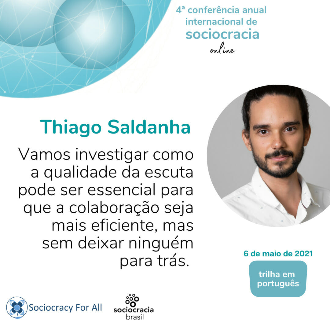 Vamos investigar como a qualidade da escuta pode ser essencial para que a colaboração seja mais eficiente, mas sem deixar ninguém para trás (Thiago Saldanha)