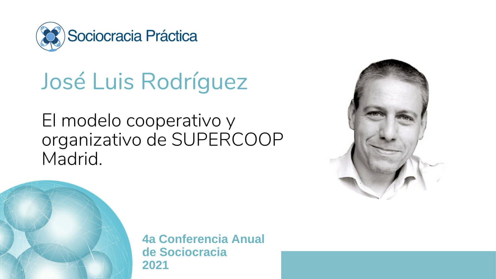 El modelo cooperativo y organizativo de SUPERCOOP Madrid (José Luis Rodríguez)