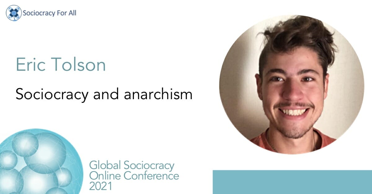 Sociocracy and Anarchism (Eric Tolson)