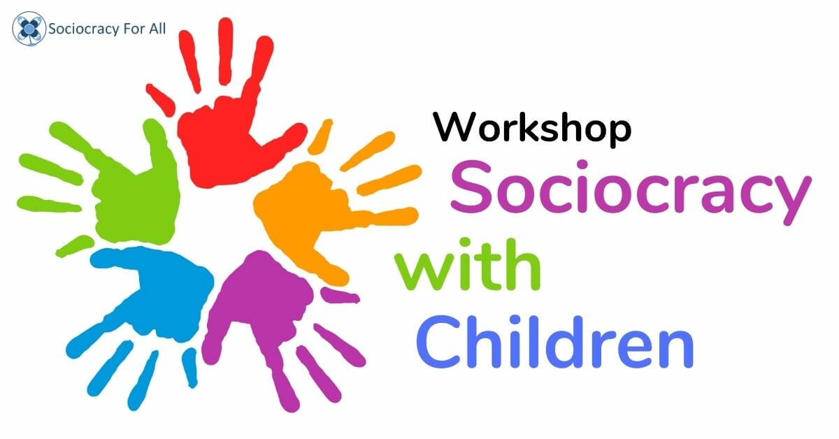 Workshop: Sociocracy with Children