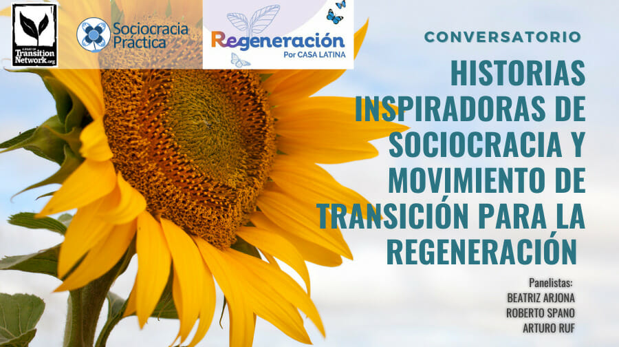 Historias inspiradoras - Movimiento de Transicion - Sociocracy For All