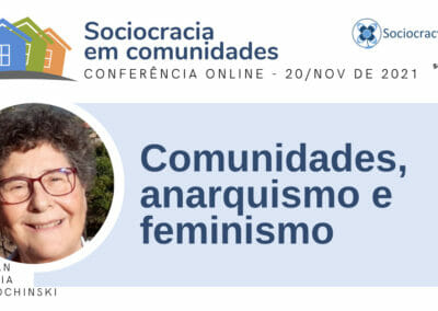 Comunidades, anarquismo e feminismo. (Avivia Lubochinski)