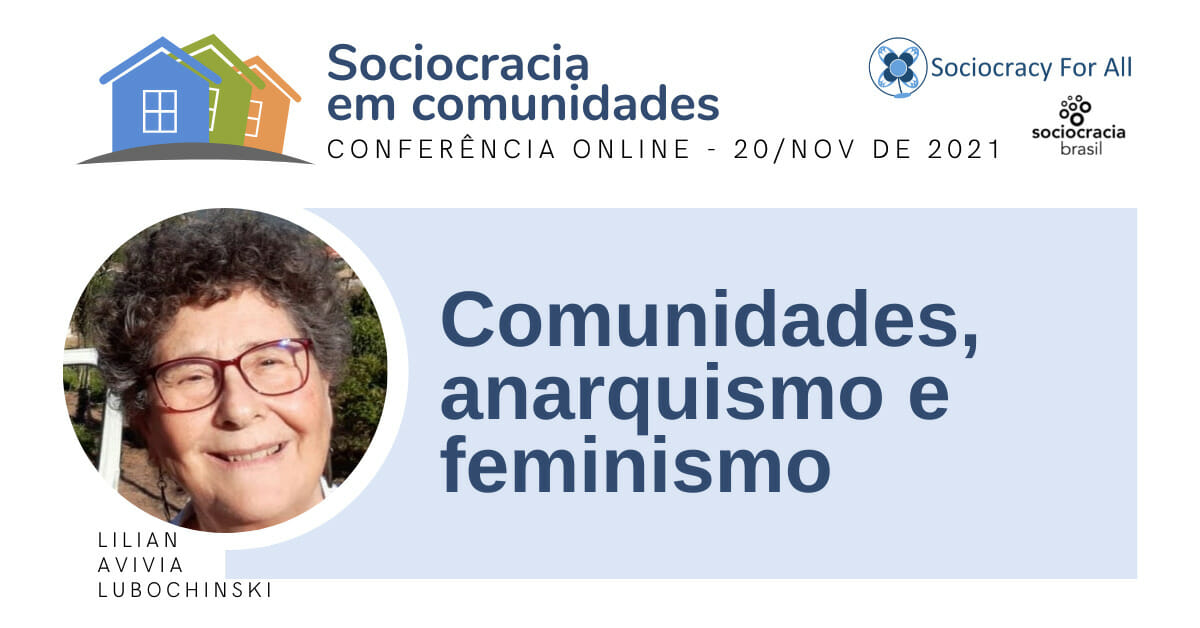 Comunidades, anarquismo e feminismo. (Avivia Lubochinski)