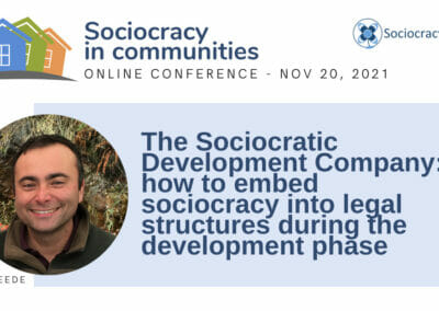The Sociocratic Development Company: how to embed sociocracy into legal structures during the development phase (Leon deVreede)