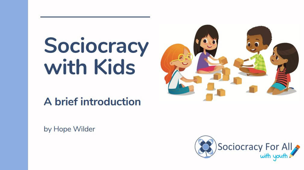 Sociocracy with kids booklet SoFA211022 - student council - Sociocracy For All
