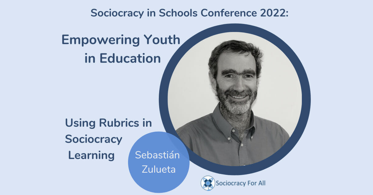 Using Rubrics in Sociocracy Learning (Sebastián Zulueta)