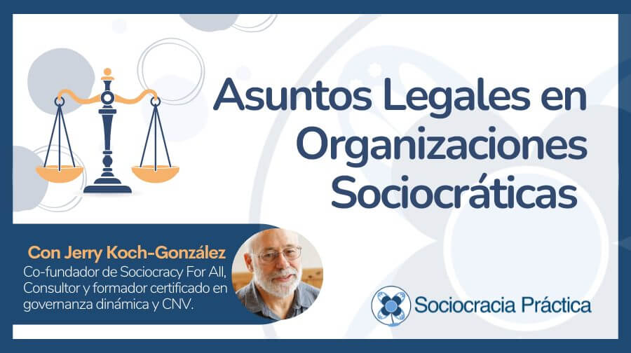Aspectos Legales web evento 900 x 504 - - Sociocracy For All