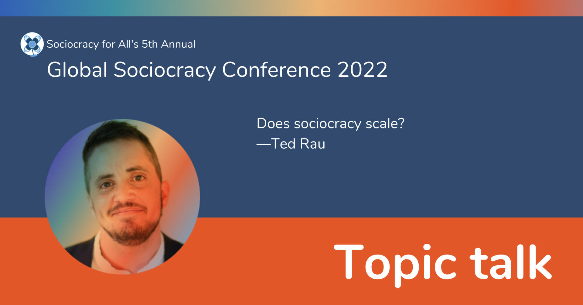 Does sociocracy scale? (And if so, how?) —Ted Rau