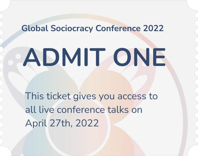 global sociocracy conference 2022 ticket product sociocracy for all - - Sociocracy For All