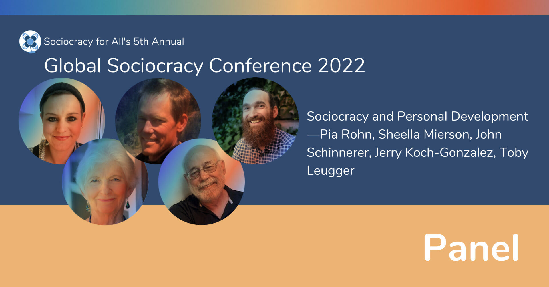 Sociocracy and personal development —Pia Rohn, Sheella Mierson, John Schinnerer, Jerry Koch-Gonzalez and Toby Leugger