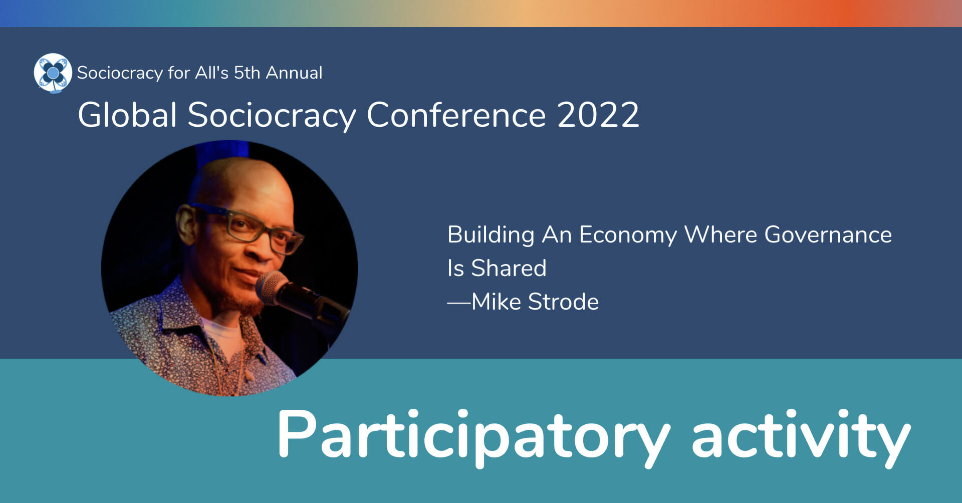 Building An Economy Where Governance Is Shared —Mike Strode