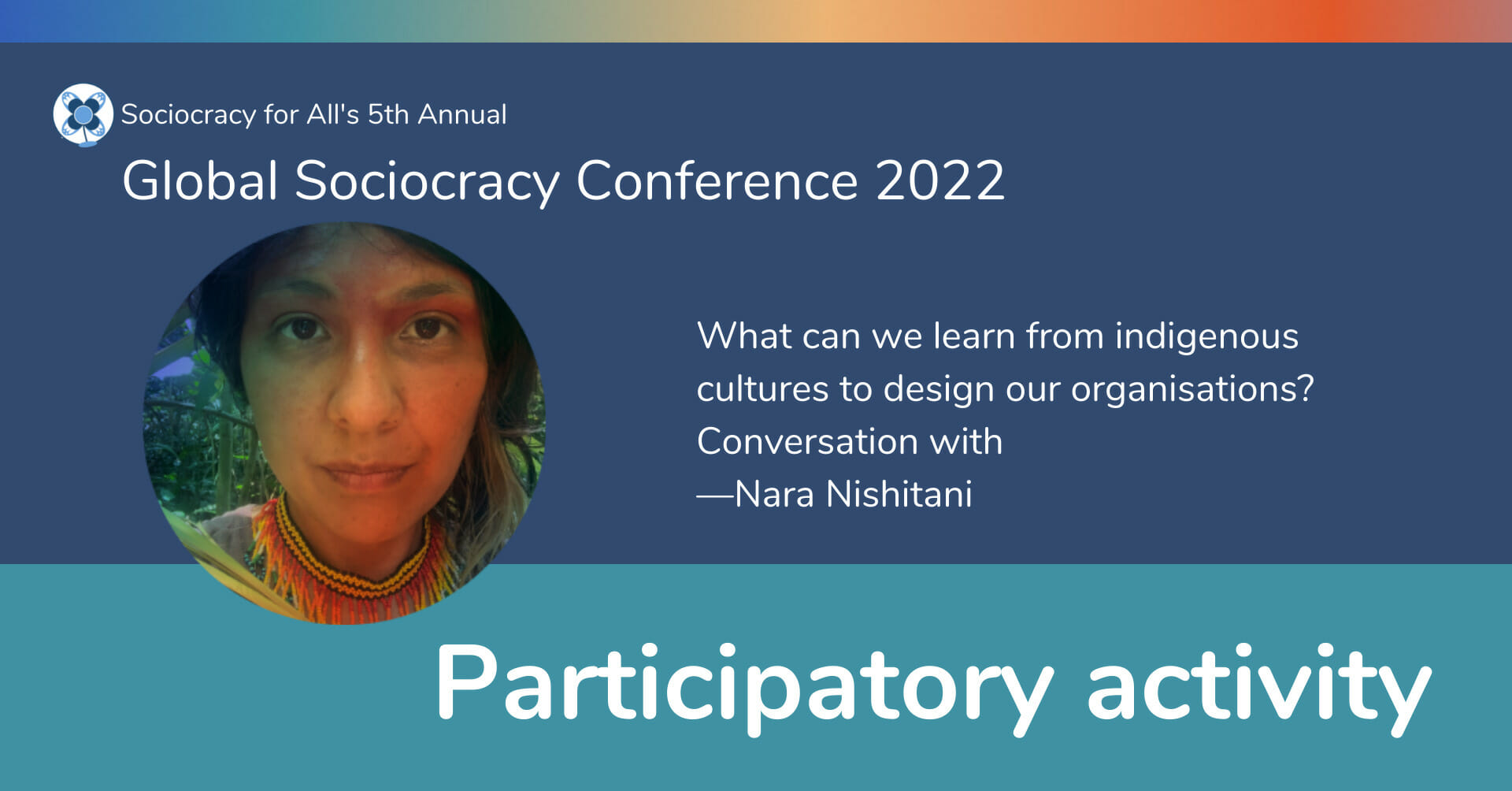 What can we learn from indigenous cultures to design our organisations? —Nara Nishitani