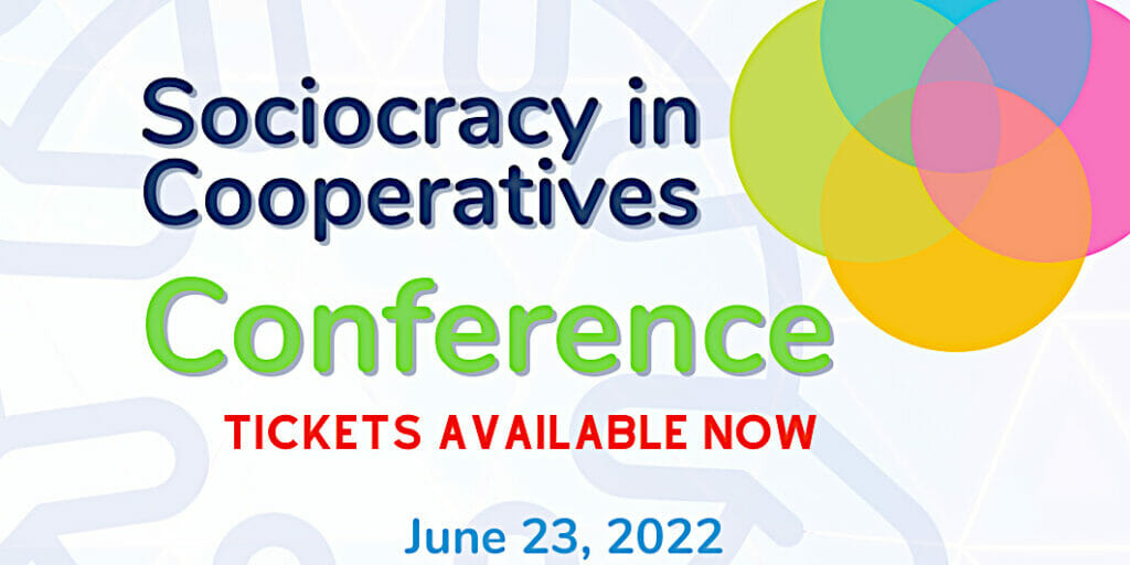 sociocracy in cooperatives conference tickets available now1 - sociocracy conferences - Sociocracy For All