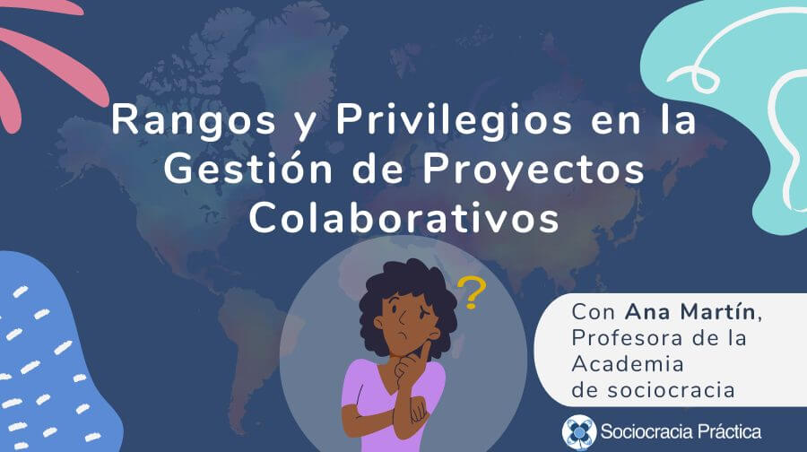 Rangos y privilegios en la gestión de proyectos colaborativos