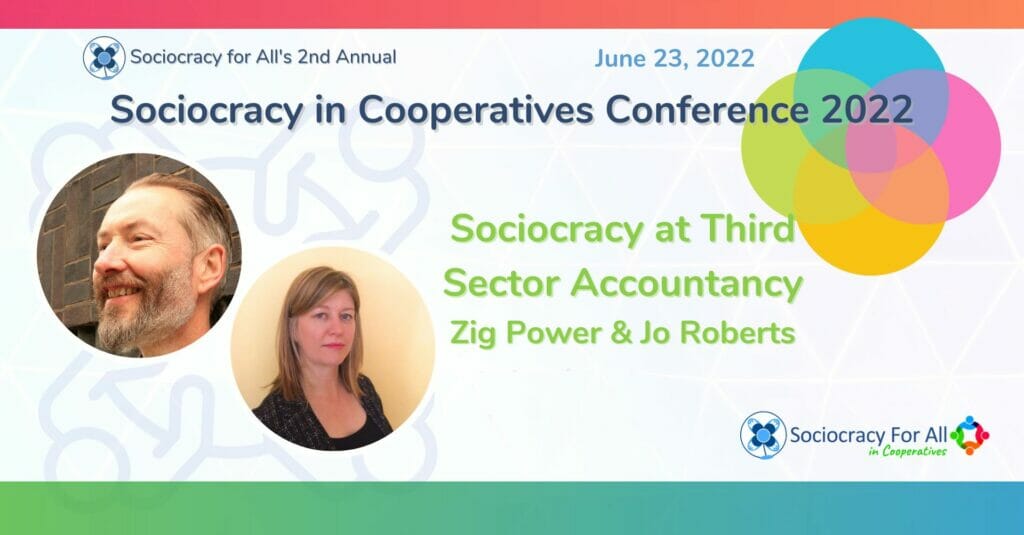Sociocracy at Third Sector Accountancy0AZig Power Jo Roberts 1 - - Sociocracy For All
