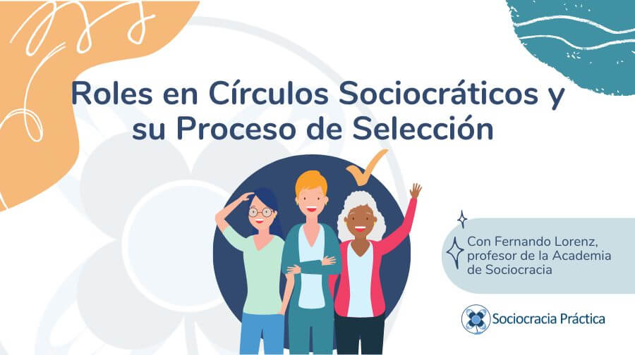 Web Roles y selecciones en sociocracia 900 × 504 - - Sociocracy For All