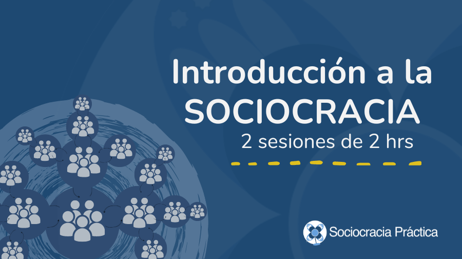 Taller de sociocracia web 900 × 504 px 1 - - Sociocracy For All