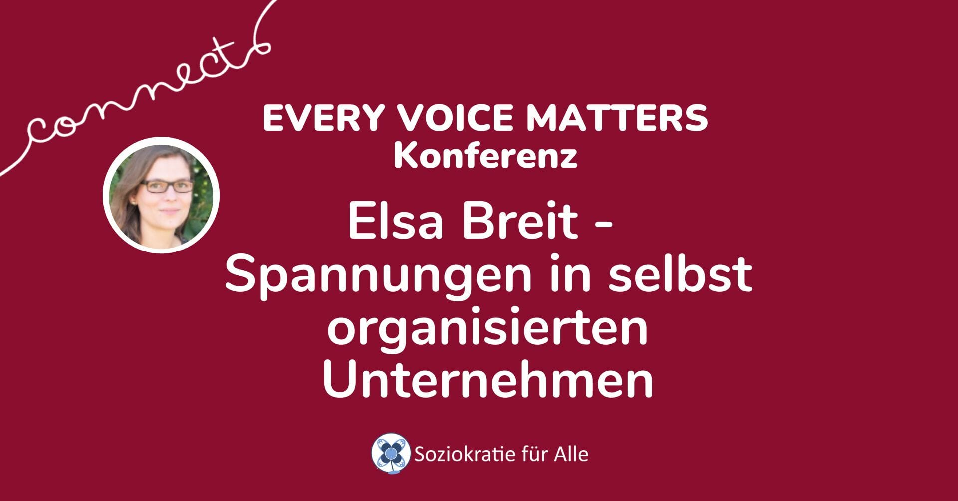 Elsa Breit – Spannungen in selbst organisierten Unternehmen