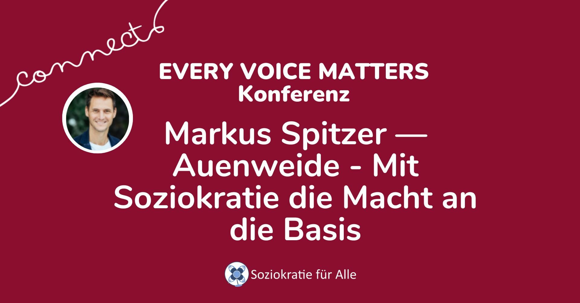Markus Spitzer —Auenweide – Mit Soziokratie die Macht an die Basis