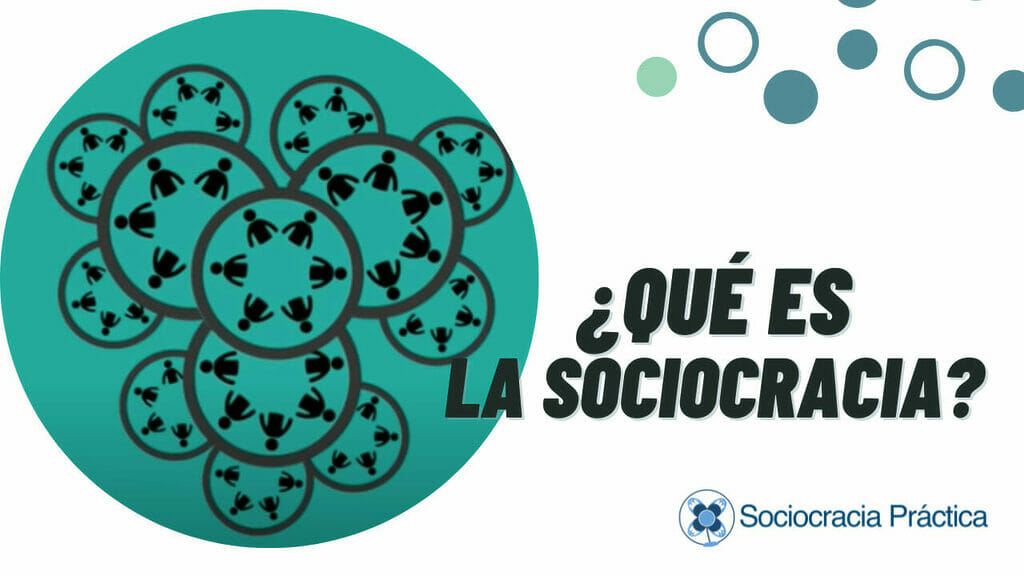 video 4 min español - herramientas de sociocracia - Sociocracy For All