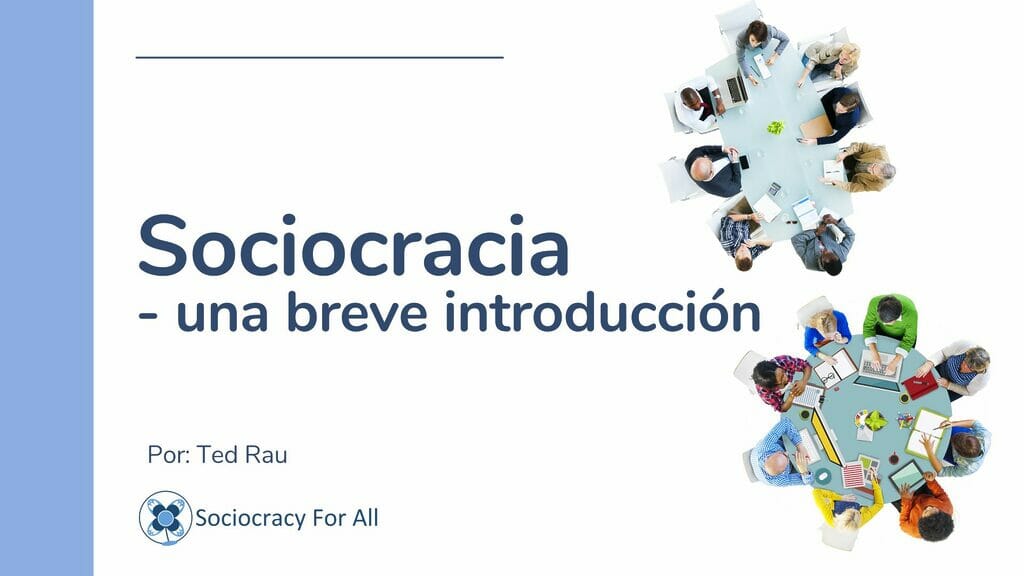 Copy of Spanish Sociocracy summary booklet - - Sociocracy For All