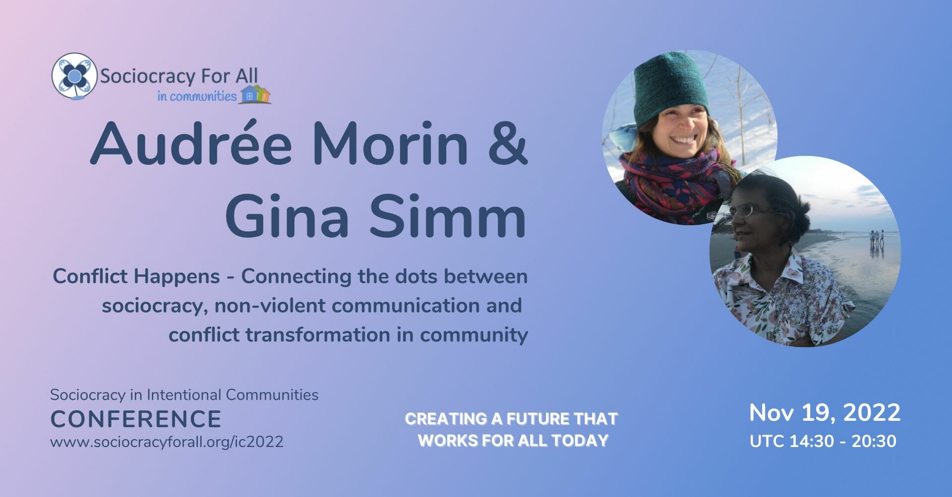 Conflict Happens! Connecting the dots between sociocracy, non-violent communication, and conflict transformation in intentional communities