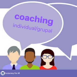 Coaching individual/grupal - Sociocracia práctica