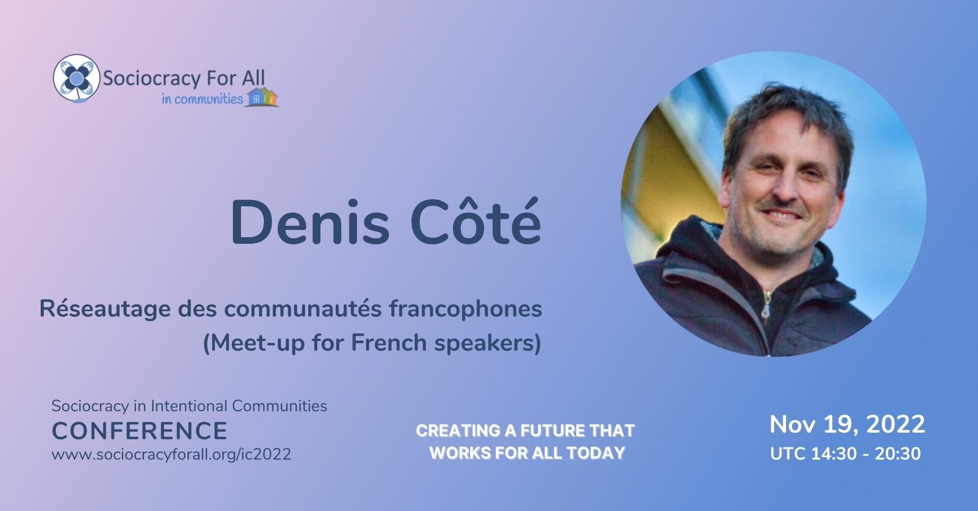 denis cote sociocracy in intentional communities conference 2022 - - Sociocracy For All
