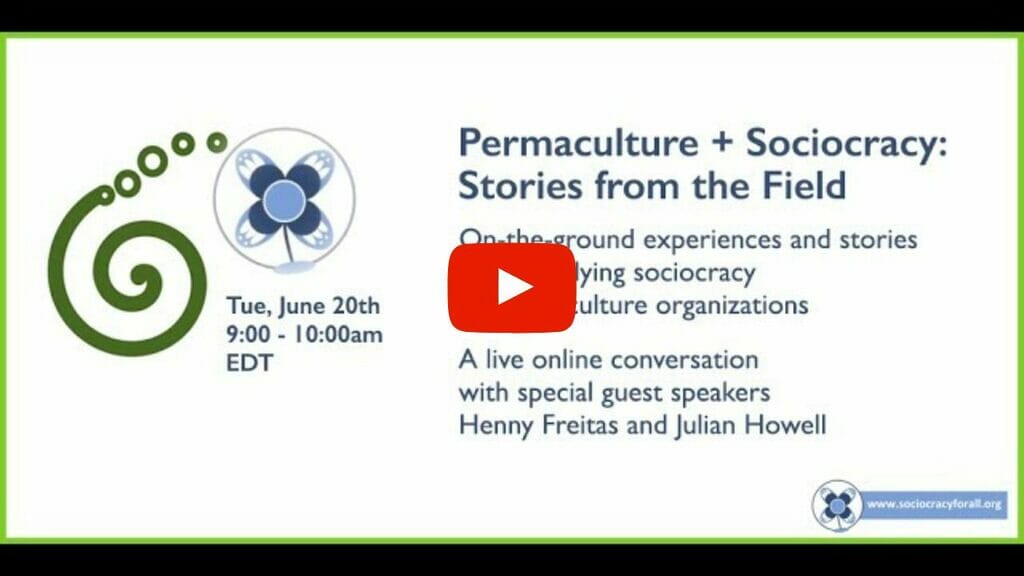 Stories from the field: Permaculture and sociocracy - Youtube video cover