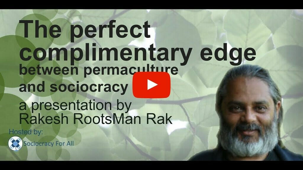 The perfect complimentary edge between sociocracy and permaculture - Youtube video cover