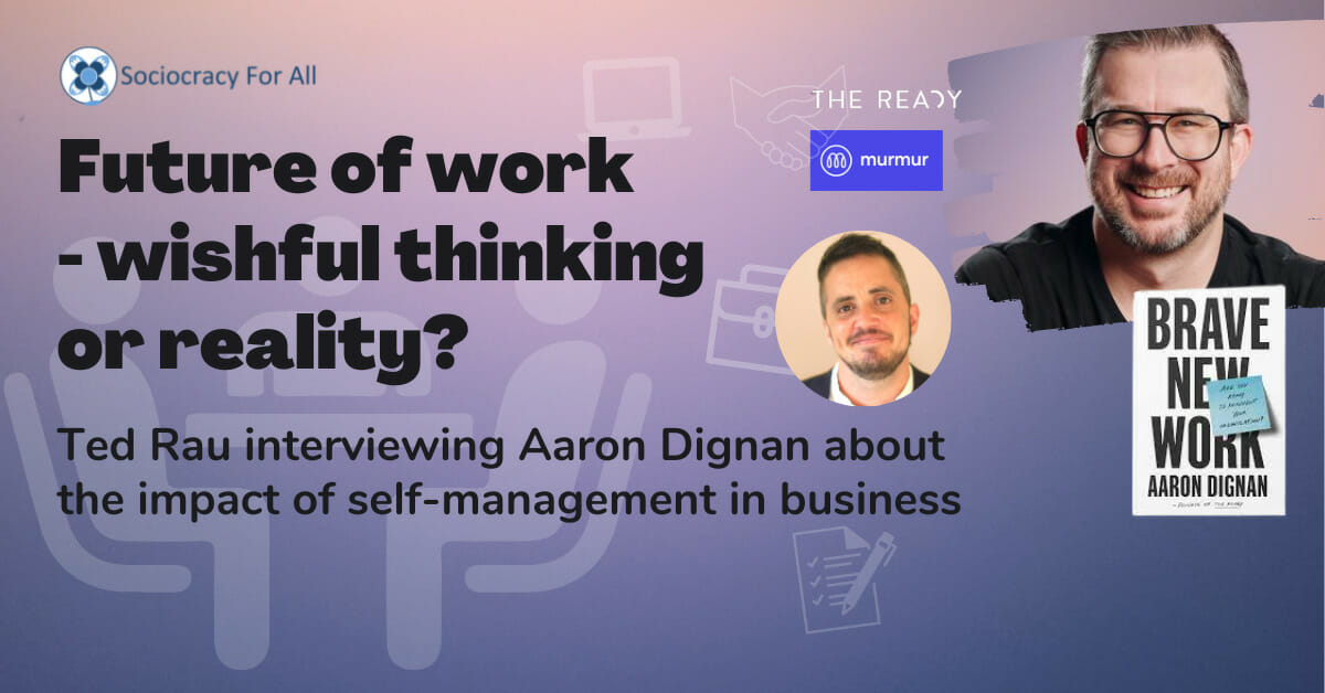 Future of work – Interview with Aaron Dignan poster