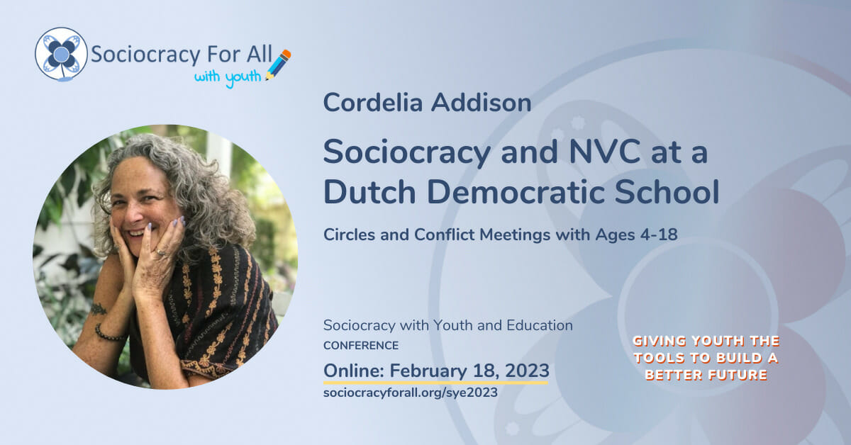 Sociocracy and NVC at a Dutch Democratic School